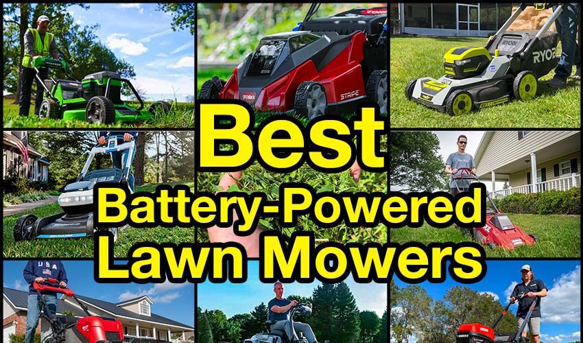 Best Electric Battery-Powered Lawn Mower