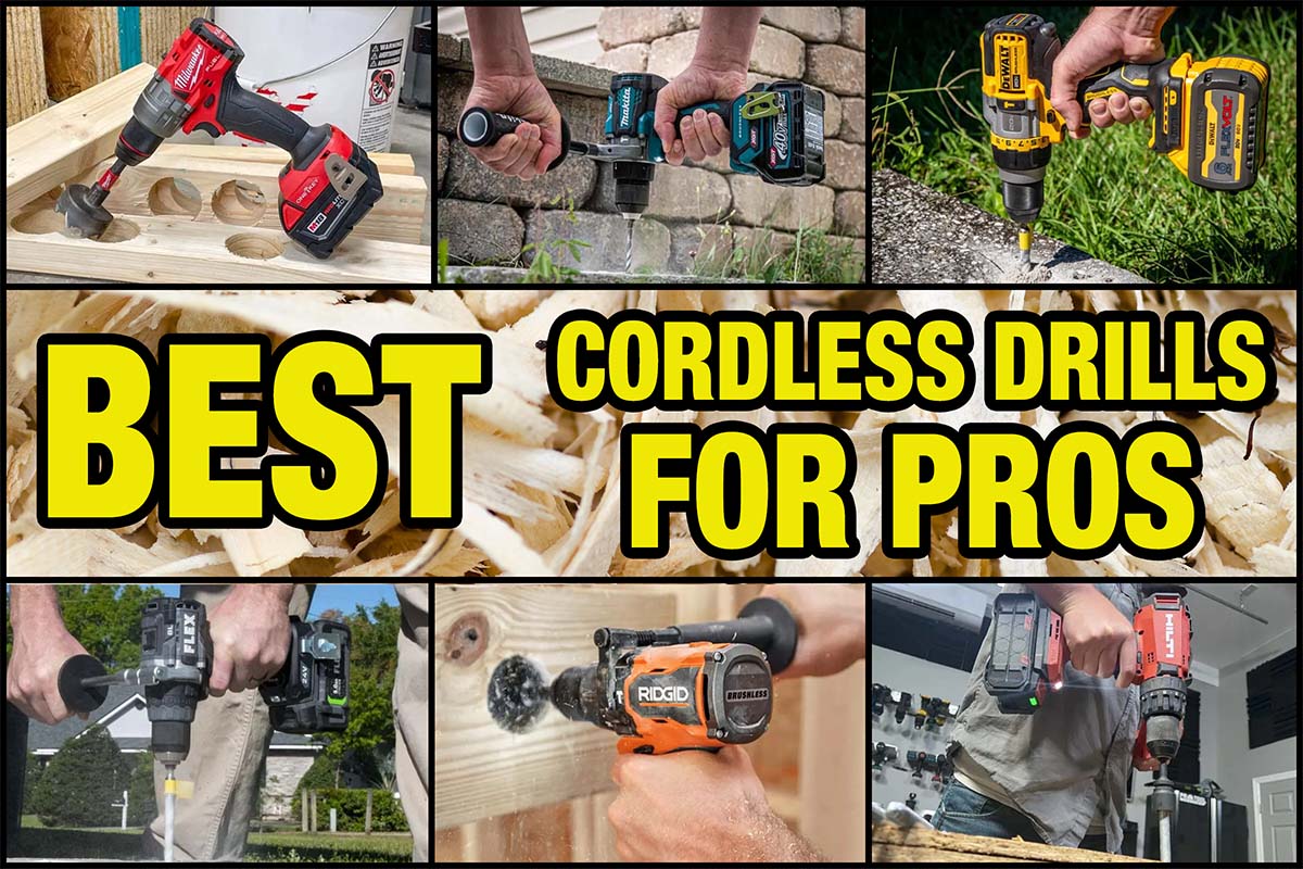 Best Cordless Drills for Professional Contractors and Tradesmen